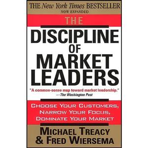 کتاب The Discipline of Market Leaders اثر Michael Treacy and Fred Wiersema انتشارات Basic Books