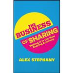 کتاب The Business of Sharing اثر Alex Stephany انتشارات Springer