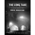 کتاب The Long Take اثر Robin Robertson انتشارات Knopf