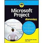 کتاب Microsoft Project For Dummies  اثر Cynthia Snyder Dionisio انتشارات بله