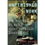 کتاب Unfinished Work اثر Joseph Coleman انتشارات Oxford University Press