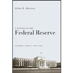 کتاب A History of the Federal Reserve  Volume 2  Book 2  1970-1986 اثر Allan H. Meltzer انتشارات University of Chicago Press