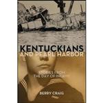 کتاب Kentuckians and Pearl Harbor اثر Berry Craig انتشارات تازه ها