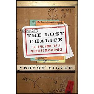 کتاب The Lost Chalice اثر Vernon Silver انتشارات William Morrow 