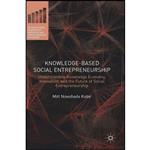 کتاب Knowledge-Based Social Entrepreneurship اثر Mitt Nowshade Kabir انتشارات Palgrave Macmillan