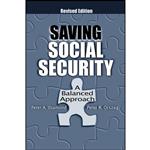 کتاب Saving Social Security اثر Peter A. Diamond and Peter Orszag انتشارات Brookings Institution Press