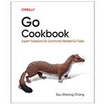 کتاب Go Cookbook Expert Solutions for Commonly Needed Go Tasks اثر Sau Sheong Chang انتشارات رایان کاویان