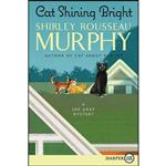 کتاب Cat Shining Bright  اثر Shirley Rousseau Murphy انتشارات Harper Large Print