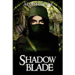 کتاب Shadow Blade  اثر Adam Drake انتشارات تازه ها