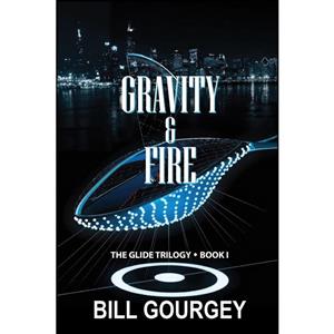 کتاب Gravity & Fire  اثر Bill Gourgey انتشارات تازه ها