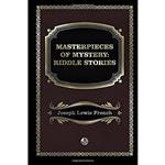 کتاب Masterpieces of Mystery اثر Joseph Lewis French انتشارات تازه ها