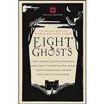 کتاب Eight Ghosts اثر جمعی از نویسندگان انتشارات September Publishing