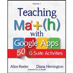 کتاب Teaching Math with Google Apps اثر Alice Keeler and Diana Herrington انتشارات Dave Burgess Consulting, Inc.