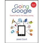 کتاب Going Google اثر Jared Covili انتشارات Corwin Publishers