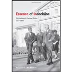 کتاب Essence of Indecision اثر Patricia I. McMahon انتشارات McGill-Queens University Press