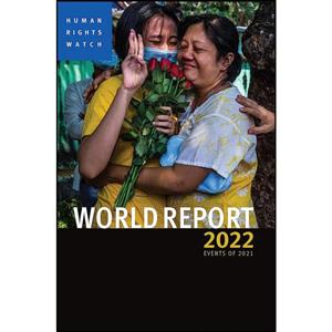 کتاب World Report 2022 اثر Human Rights Watch and Kenneth Roth انتشارات Seven Stories Press