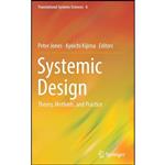 کتاب Systemic Design اثر Peter Jones and Kyoichi Kijima انتشارات Springer