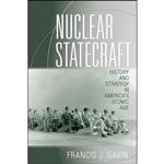 کتاب Nuclear Statecraft اثر Francis J. Gavin انتشارات تازه ها