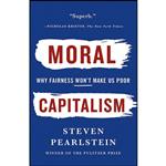 کتاب Moral Capitalism اثر Steven Pearlstein انتشارات St. Martins Griffin