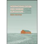 کتاب Internationalization and Canadian Agriculture اثر Grace Darlene Skogstad انتشارات تازه ها