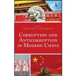 کتاب Corruption and Anticorruption in Modern China اثر جمعی از نویسندگان انتشارات Lexington Books