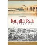 کتاب Manhattan Beach Chronicles  اثر Jan Dennis انتشارات The History Press
