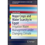 کتاب Major Crops and Water Scarcity in Egypt اثر Samiha Ouda انتشارات Springer