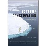 کتاب Extreme Conservation اثر Joel Berger انتشارات University of Chicago Press