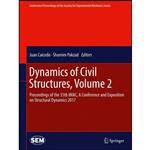 کتاب Dynamics of Civil Structures, Volume 2 اثر Juan Caicedo and Shamim Pakzad انتشارات Springer