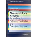 کتاب Maximum-Entropy Networks اثر جمعی از نویسندگان انتشارات Springer 