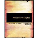 کتاب Why Lincoln Laughed اثر جمعی از نویسندگان انتشارات BiblioLife