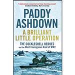 کتاب A Brilliant Little Operation اثر Paddy Ashdown انتشارات Aurum Press Ltd