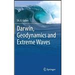 کتاب Darwin, Geodynamics and Extreme Waves اثر Sh. U. Galiev انتشارات Springer