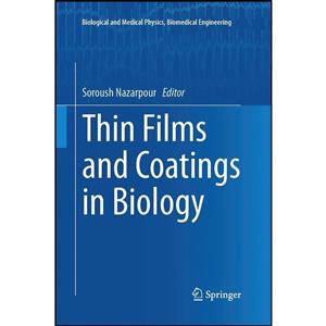 کتاب Thin Films and Coatings in Biology اثر Soroush Nazarpour انتشارات تازه ها 