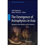 کتاب The Emergence of Astrophysics in Asia اثر Tsuko Nakamura and Wayne Orchiston انتشارات Springer