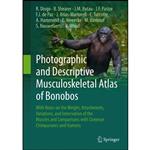 کتاب Photographic and Descriptive Musculoskeletal Atlas of Bonobos اثر جمعی از نویسندگان انتشارات Springer