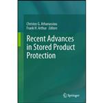 کتاب Recent Advances in Stored Product Protection اثر جمعی از نویسندگان انتشارات Springer