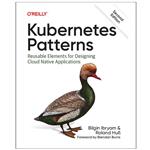 کتاب Kubernetes Patterns SECOND EDITION اثر Bilgin Ibryam and Roland Huß انتشارات رایان کاویان