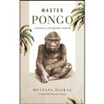 کتاب Master Pongo اثر Mustafa Haikal and Thomas Dunlap انتشارات Penn State University Press