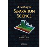 کتاب A Century of Separation Science اثر Haleem J. Issaq انتشارات تازه ها