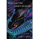 کتاب How Far the Light Reaches اثر Sabrina Imbler انتشارات Little, Brown and Company