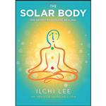 کتاب The Solar Body اثر Ilchi Lee انتشارات Best Life Media