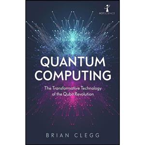 کتاب Quantum Computing اثر Brian Clegg انتشارات Icon Books 