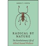 کتاب Radical by Nature اثر James T. Costa انتشارات Princeton University Press