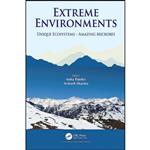 کتاب Extreme Environments اثر Anita Pandey and Avinash Sharma انتشارات CRC Press