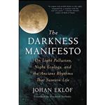 کتاب The Darkness Manifesto اثر جمعی از نویسندگان انتشارات Scribner