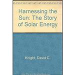 کتاب Harnessing the Sun اثر David C. Knight انتشارات William Morrow & Co