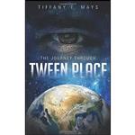 کتاب Tween Place اثر Tiffany T. Mays انتشارات Tate Publishing 