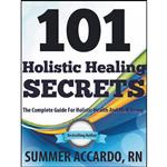 کتاب 101 Holistic Healing Secrets اثر Summer Accardo انتشارات تازه ها