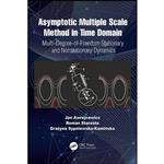کتاب Asymptotic Multiple Scale Method in Time Domain اثر جمعی از نویسندگان انتشارات تازه ها